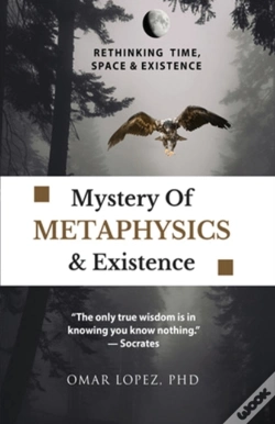 Capa do artigo Mystery Of Metaphysics & Existence