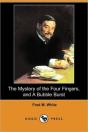 MYSTERY OF THE FOUR FINGERS, AND A BUBBLE BURST (DODO PRESS) - Preview