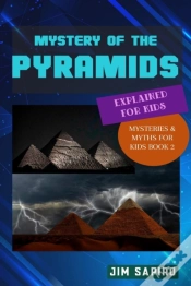 Capa do artigo Mystery Of The Pyramids Explained For Kids
