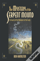 Mystery Of The Serpent Mound