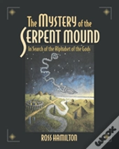 Mystery Of The Serpent Mound