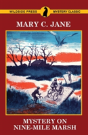 Mystery On Nine-Mile Marsh - Preview
