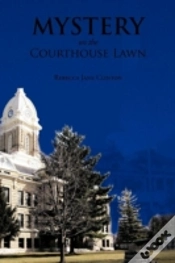 Capa do artigo Mystery On The Courthouse Lawn