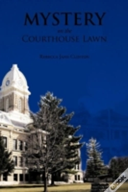Capa do artigo Mystery On The Courthouse Lawn