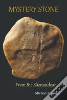 Mystery Stone From The Shenandoah