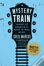 Capa do artigo Mystery Train, 50th Anniversary Edition
