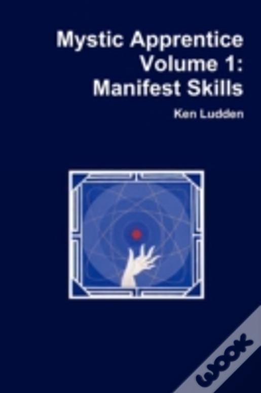 Mystic Apprentice Volume 1: Manifest Skills