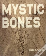 Mystic Bones
