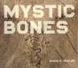 Mystic Bones - Preview