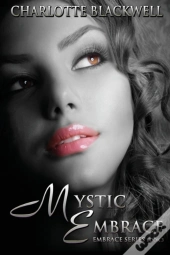 Mystic Embrace