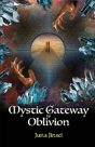 Mystic Gateway To Oblivion - Preview