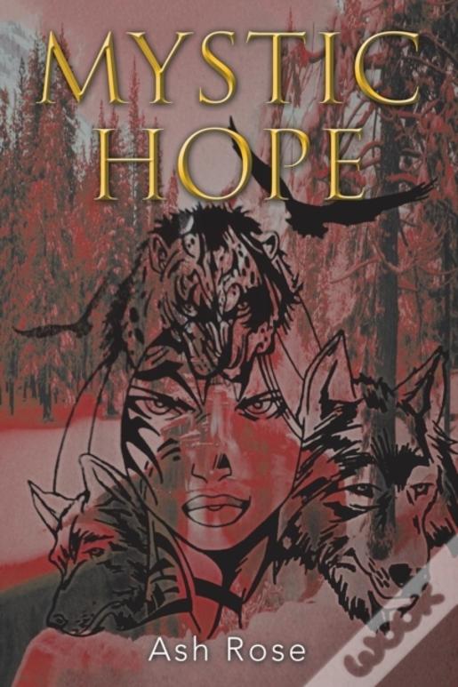Mystic Hope