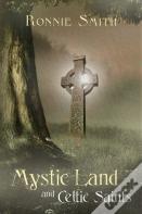Mystic Land And Celtic Saints