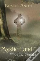 Mystic Land And Celtic Saints