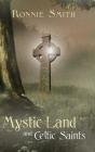Mystic Land And Celtic Saints - Preview