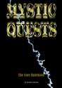 Mystic Quests - Preview