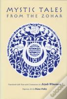 Mystic Tales From The Zohar