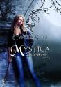 Mystica T.1 : Trahisons - Preview