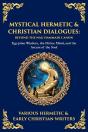 Mystical Hermetic & Christian Dialogues - Preview