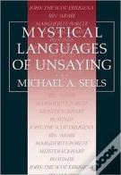 Mystical Languages Of Unsaying