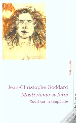 Capa do artigo Mysticisme Et Folie : Essai Sur La Simplicité