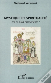 Capa do artigo Mystique Et Spiritualité ; Est Ce Bien Raisonnable ?