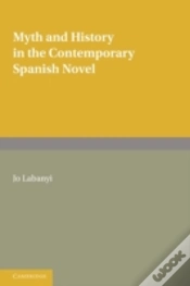 Capa do artigo Myth And History In The Contemporary Spanish Novel