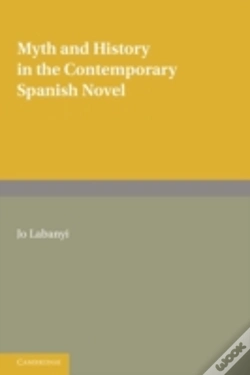 Capa do artigo Myth And History In The Contemporary Spanish Novel