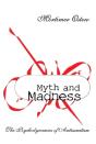 Myth And Madness - Preview