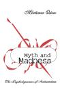 Myth And Madness - Preview