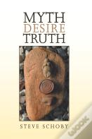 Myth Desire Truth