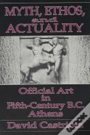 Myth, Ethos And Actuality