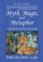 Myth, Magic, And Metaphor - A Journey In - Preview