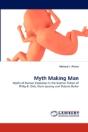 Myth Making Man - Preview