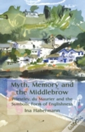 Myth Memory & The Middlebrow