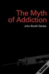 Myth Of Addiction