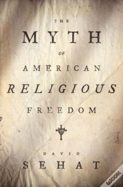 Capa do artigo Myth Of American Religious Freedom