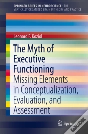 Capa do artigo Myth Of Executive Functioning