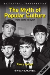 Myth Of Popular Culture