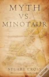 Myth Vs. Minotaur