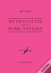 Mythanalyse De La Rome Antique