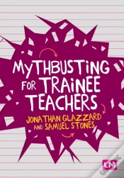 Capa do artigo Mythbusting For Trainee Teachers