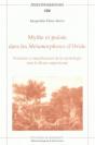 Mythe Et Poésie Dans Les Métamorphoses D'Ovide : Fonctions Et Significations De La Mythologie Dans La Rome Augustéenne - Preview
