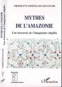 Mythes De L'Amazonie ; Une Traversee De L'Imaginaire Shipibo - Preview