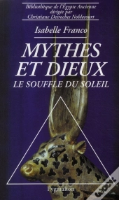 Mythes Et Dieux ; Le Souffle Du Soleil