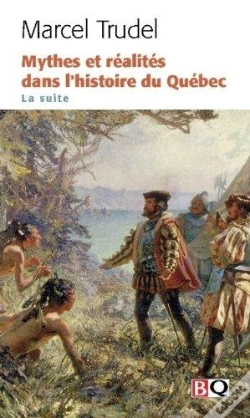 Capa do artigo Mythes Et Realites Dans L'Histoire Du Quebec V 02