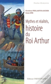 Mythes Et Réalités, Histoire Du Roi Arthur