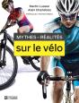 Mythes Et Réalités Sur Le Vélo - Preview