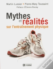Mythes Et Realites Sur L'Entrainement Physique