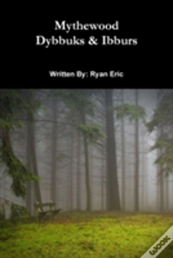 Capa do artigo Mythewood, Book 2, Dybbuks & Ibburs